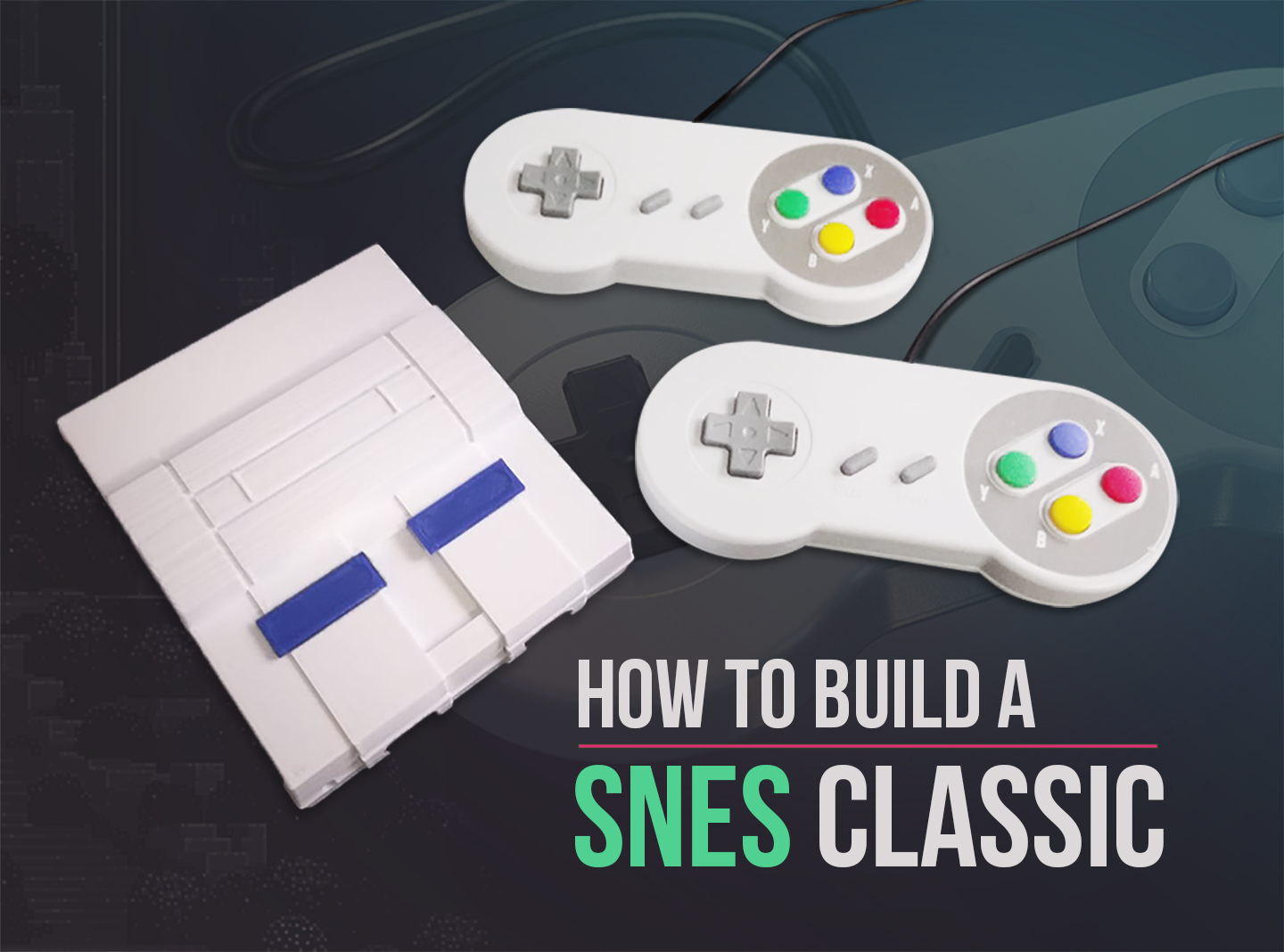 Guide: How to Build a SNES Classic